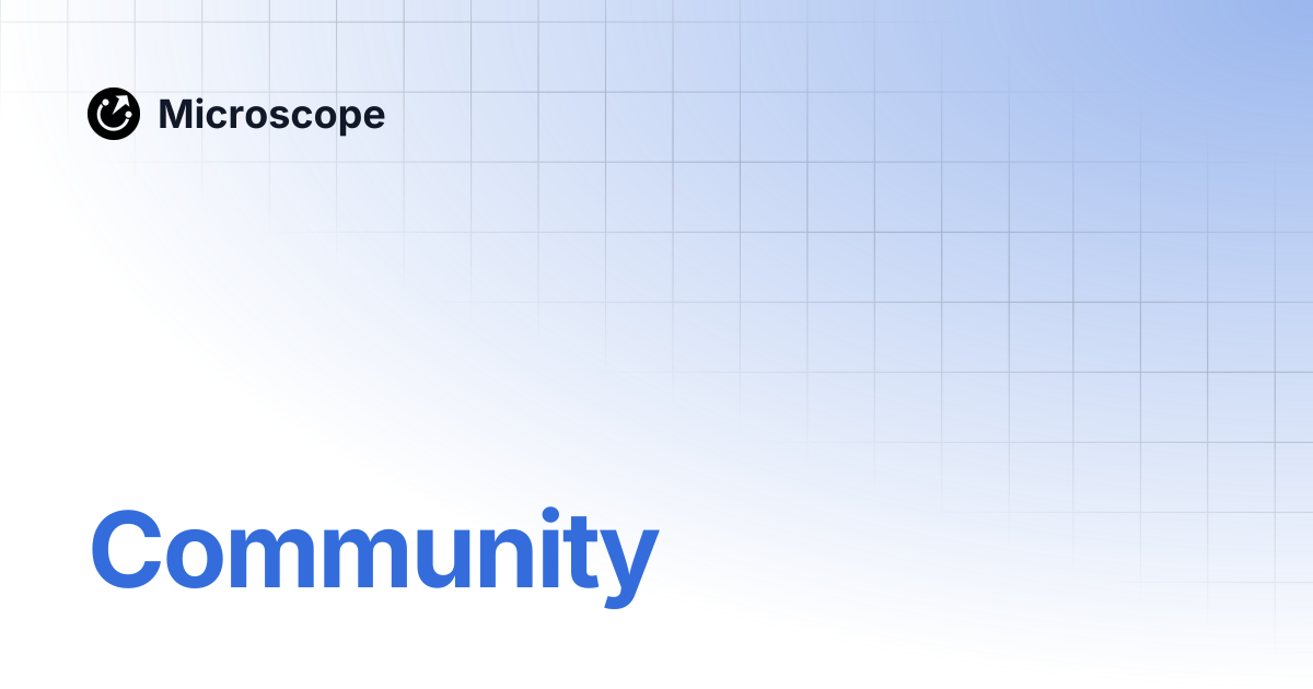 Community | Microscope
